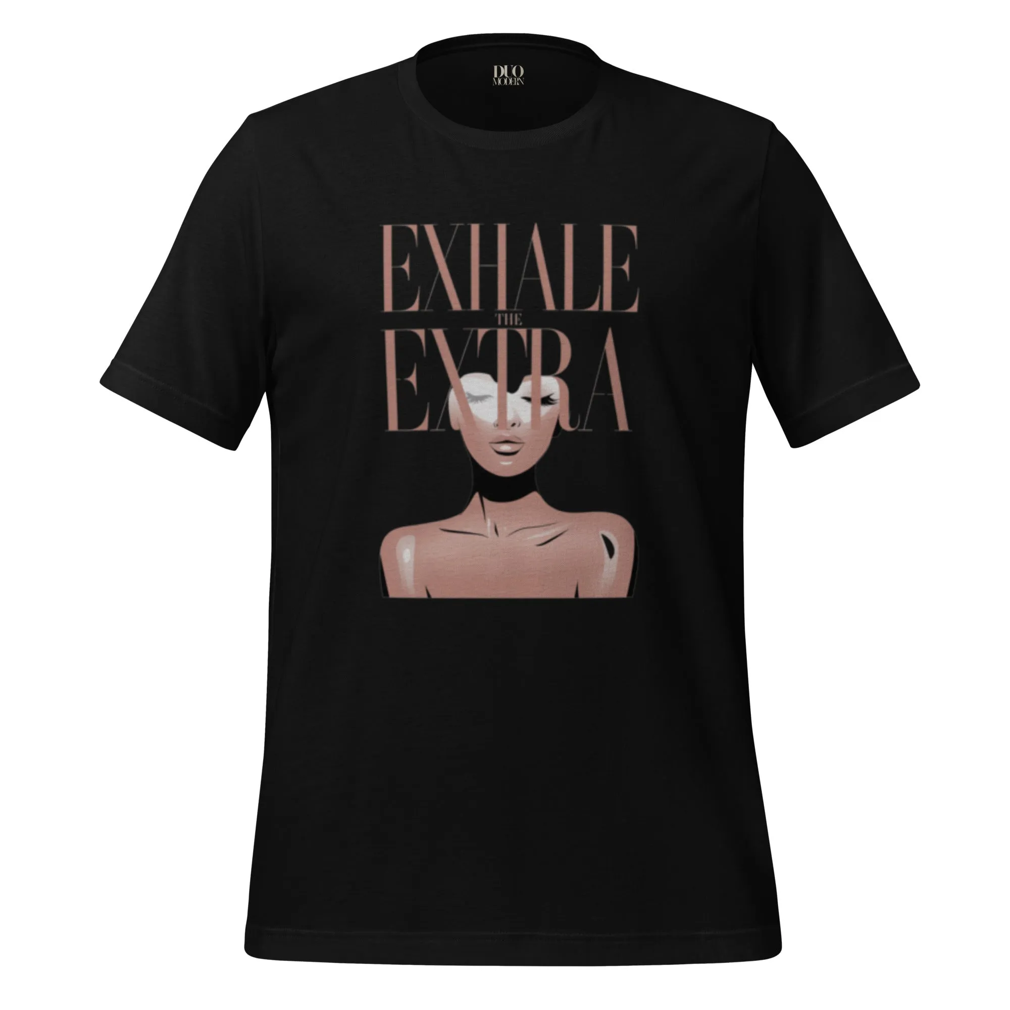 DUO MODERN "Exhale the Extra" Unisex T-shirt