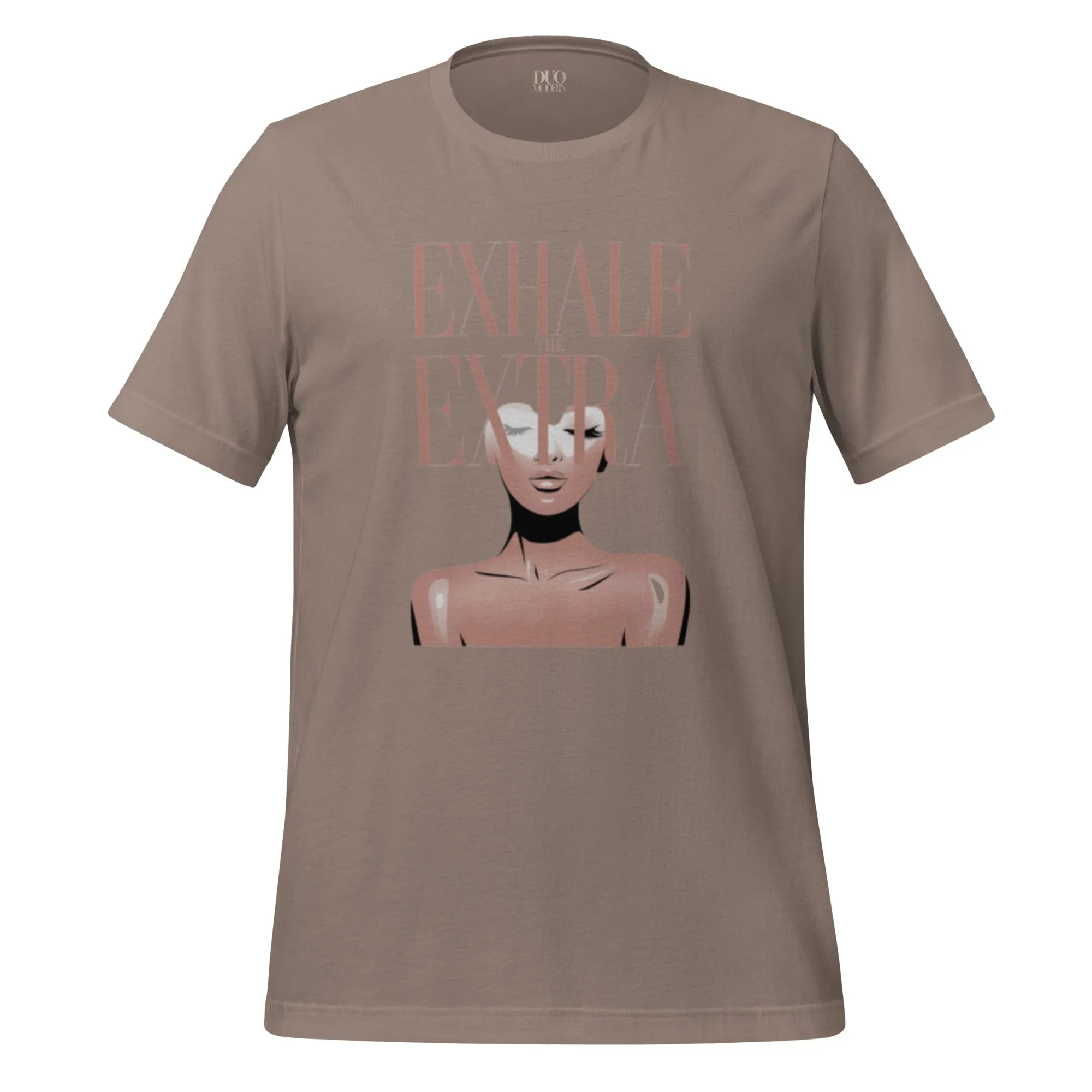 DUO MODERN "Exhale the Extra" Unisex T-shirt